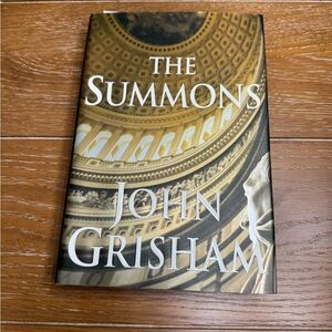 The Summons by John Grisham Hardcover 1st Edition Fiction Thriller Suspense